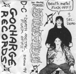 Deche-Charge : Death Metal Fuck Off!!